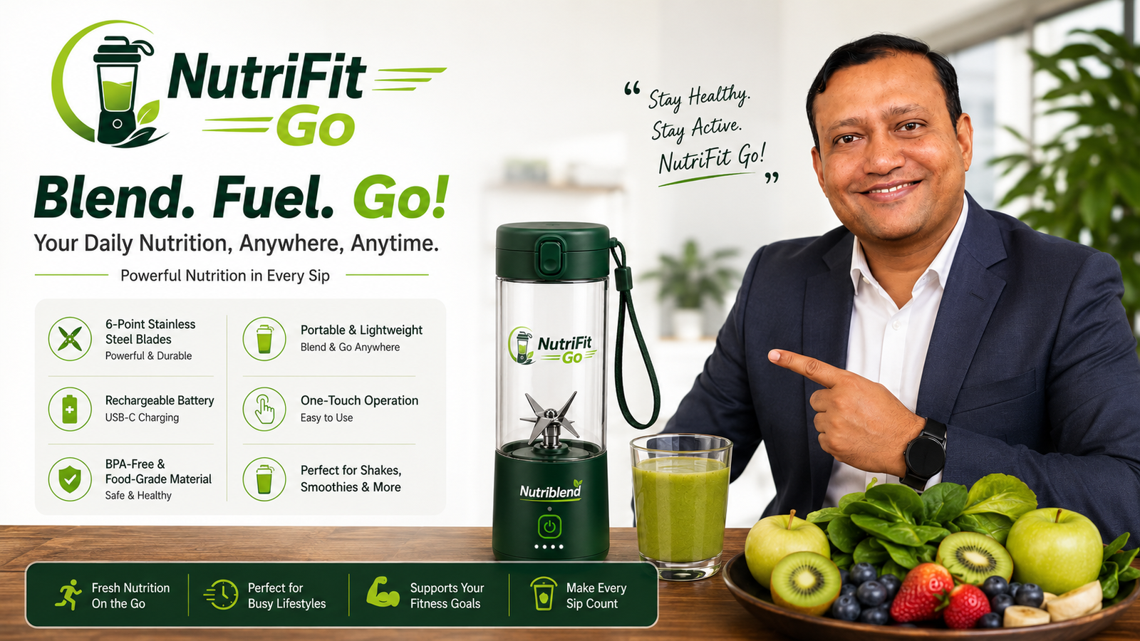 A professional promotional banner for NutriFit Go featuring a smiling man in business attire pointing toward a portable NutriBlend blender on a desk. The image highlights healthy nutrition, portability, rechargeable functionality, BPA-free materials, and smoothie-making convenience for busy professionals.